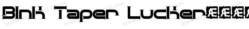 Blnk Taper Lucker字体转换